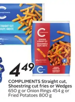 Sobeys COMPLIMENTS Straight cut, Shoestring cut fries or Wedges offer