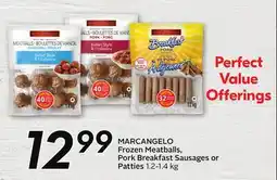 Sobeys MARCANGELO Frozen Meatballs, Pork Breakfast Sausages or Patties offer