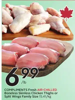 Sobeys COMPLIMENTS Fresh AIR-CHILLED Boneless Skinless Chicken Thighs or Split Wings Family Size offer