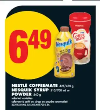 No Frills NESTLÉ COFFEEMATE 425/450 g, NESQUIK SYRUP 510/700 mL or POWDER 540 g offer