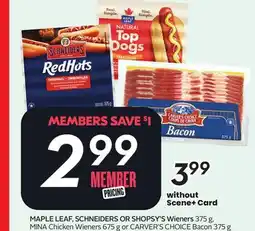 Sobeys MAPLE LEAF, SCHNEIDERS OR SHOPSY'S Wieners offer