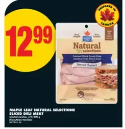 No Frills MAPLE LEAF NATURAL SELECTIONS SLICED DELI MEAT, 375/400 G offer