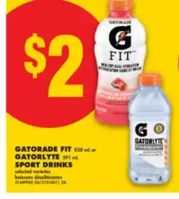 No Frills GATORADE FIT 828 ML OR GATORLYTE 591 ML SPORT DRINKS offer
