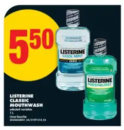 No Frills LISTERINE CLASSIC MOUTHWASH, 1 L offer