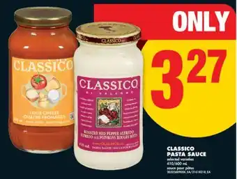 No Frills CLASSICO PASTA SAUCE, 410/600 mL offer