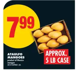 No Frills ATAULFO MANGOES, APPROX. 5 LB CASE offer
