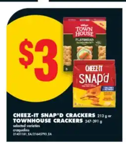 No Frills CHEEZ-IT SNAP'D CRACKERS 213 G OR TOWNHOUSE CRACKERS 247-391 G offer