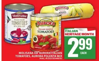 Food Basics MOLISANA OR AURORA ITALIAN TOMATOES, AURORA POLENTA MIX offer