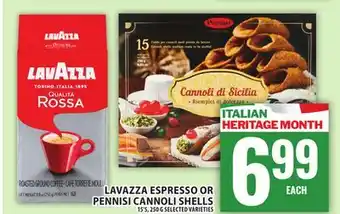 Food Basics LAVAZZA ESPRESSO OR PENNISI CANNOLI SHELLS offer