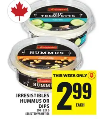 Food Basics IRRESISTIBLES HUMMUS OR DIPS offer