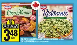 Food Basics DR.OETKER RISTORANTE THIN CRUST PIZZA OR CASA DI MAMA offer