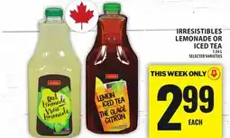 Food Basics IRRESISTIBLES LEMONADE OR ICED TEA offer