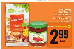 Food Basics LIFE SMART NATURALIA TORTILLA CHIPS OR SELECTION SALSA offer