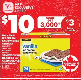 Independent Grocer NO NAME ICE CREAM SANDWICHES OR BARS CLUB SIZE , 24-30'S offer