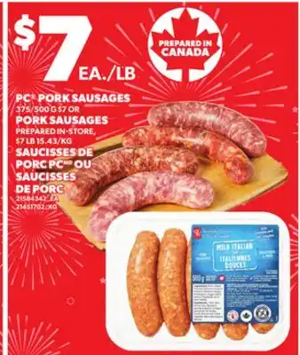 Independent Grocer PC PORK SAUSAGES 375/500 G $7 OR PORK SAUSAGES, $7 LB 15.43/KG offer