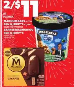 Independent Grocer MAGNUM BARS 4'S OR BEN & JERRY'S 473 ML offer