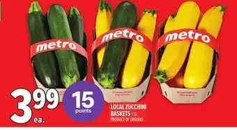 Metro LOCAL ZUCCHINI BASKETS offer
