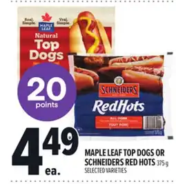 Metro MAPLE LEAF TOP DOGS OR SCHNEIDERS RED HOTS offer
