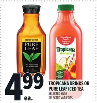 Metro TROPICANA DRINKS OR PURE LEAF ICED TEA offer