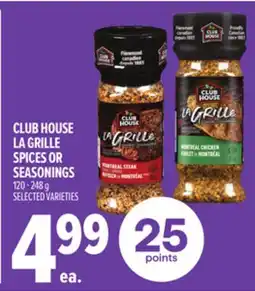 Metro CLUB HOUSE LA GRILLE SPICES OR SEASONINGS offer