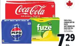 Metro COCA-COLA, CANADA DRY OR PEPSI SOFT DRINKS OR FUZE ICED TEA offer