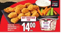 Metro FRESH 2 GO CHICKEN BITES offer