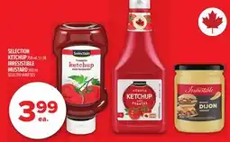 Metro SELECTION KETCHUP 750 ML, 1 L OR IRRESISTIBLE MUSTARD 500 ML offer