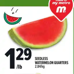 Metro SEEDLESS WATERMELON QUARTERS offer