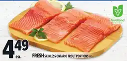 Metro FOODLAND FRESH SKINLESS ONTARIO TROUT PORTIONS offer