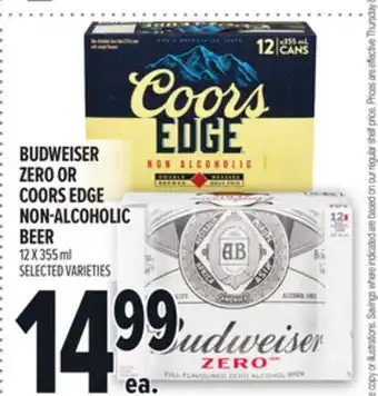 Metro BUDWEISER ZERO OR COORS EDGE NON-ALCOHOLIC BEER offer