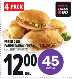 Metro FRESH 2 GO PANINI SANDWICHES offer