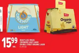 Metro LUG-TREAD, CREEMORE LIGHT LAGER OR MILL STREET ORGANIC LAGER offer