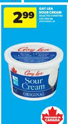 Real Canadian Superstore GAY LEA SOUR CREAM, 425/500 ML offer