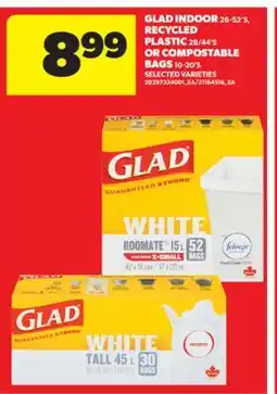 Real Canadian Superstore GLAD INDOOR, 26-52'S, RECYCLED PLASTIC, 28/44'S OR COMPOSTABLE BAGS, 10-20'S offer