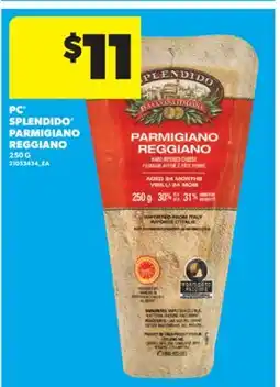 Real Canadian Superstore PC SPLENDIDO PARMIGIANO REGGIANO, 250 G offer