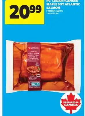 Real Canadian Superstore PC CEDAR PLANKED MAPLE SOY ATLANTIC SALMON, 500 G offer