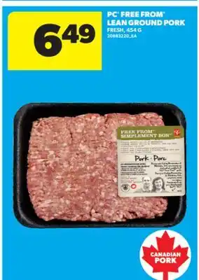Real Canadian Superstore PC FREE FROM LEAN GROUND PORK, 454 G offer