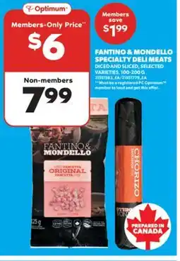 Real Canadian Superstore FANTINO & MONDELLO SPECIALTY DELI MEATS, 100-200 G offer