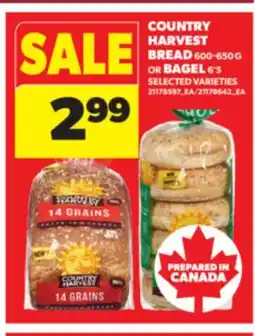 Real Canadian Superstore COUNTRY HARVEST BREAD 600-650 G OR BAGEL 6'S offer