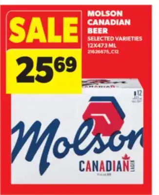 Real Canadian Superstore MOLSON CANADIAN BEER, 12X473 ML offer