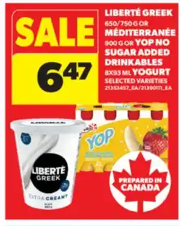 Real Canadian Superstore LIBERTÉ GREEK 650/750 G OR MÉDITERRANÉE 900 G OR YOP NO SUGAR ADDED DRINKABLES 8X93 ML YOGURT offer
