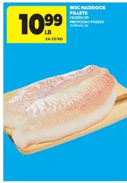 Real Canadian Superstore MSC HADDOCK FILLETS offer