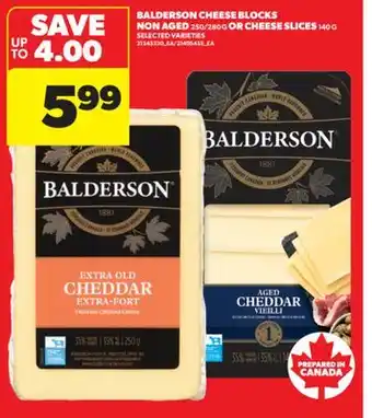 Real Canadian Superstore BALDERSON CHEESE BLOCKS NON AGED, 250/280 G OR CHEESE SLICES, 140 G offer