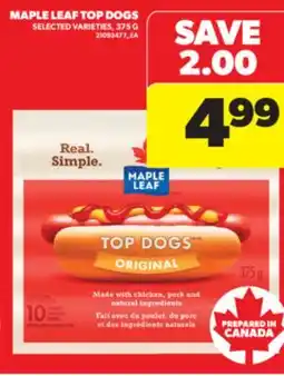 Real Canadian Superstore MAPLE LEAF TOP DOGS, 375 G offer