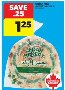 Real Canadian Superstore CEDAR PITA, 5'S offer