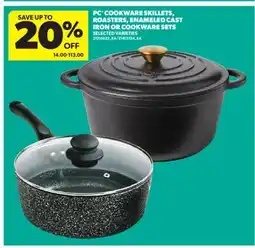 Real Canadian Superstore PC COOKWARE SKILLETS, ROASTERS, ENAMELED CAST IRON OR COOKWARE SETS offer