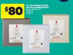 Real Canadian Superstore PC 500 THREAD COUNT PERCALE QUEEN SHEETS offer