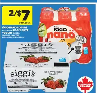 Real Canadian Superstore IÖGO NANO YOGURT, 6X93 ML OR SIGGI'S SKYR YOGURT, 4X100 G offer