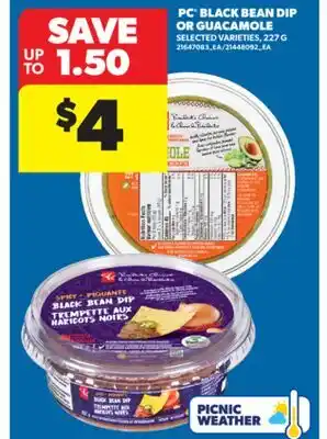 Real Canadian Superstore PC BLACK BEAN DIP OR GUACAMOLE, 227 G offer
