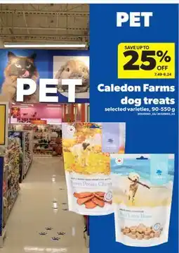 Real Canadian Superstore CALEDON FARMS DOG TREATS, 90-550 G offer